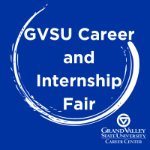 GVSU Winter 2024 Career and Internship Fair on February 22, 2024